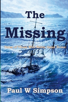 Paperback The Missing: Tales of those who never came home. Book