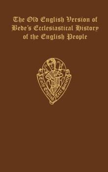 Old English Version of Bede's Ecclesiastical II.ii History of the English People (Early English Text Society Original Series)