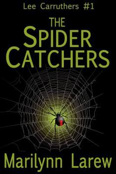 Paperback The Spider Catchers (Lee Carruthers #1) Book