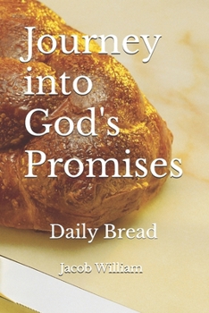 Paperback Journey into God's Promises: Daily Bread Book
