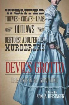 Devil's Grotto - Book #3 of the Liberty Hill