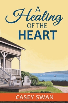 A Healing of the Heart (A Bay of Islands Romance)