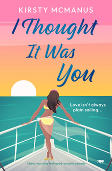 Paperback I Thought It Was You: A Heartwarming Feel-Good Romantic Comedy Book