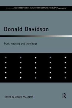 Paperback Donald Davidson: Truth, Meaning and Knowledge Book