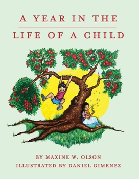 Hardcover A Year in the Life of a Child Book