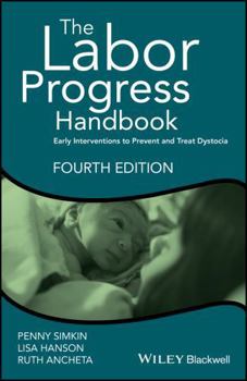 Paperback The Labor Progress Handbook: Early Interventions to Prevent and Treat Dystocia Book