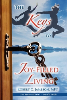 Paperback The Keys to Joy-Filled Living Book
