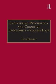 Paperback Engineering Psychology and Cognitive Ergonomics: Volume 4: Job Design, Product Design and Human-Computer Interaction Book