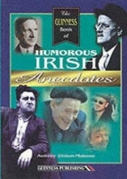 Paperback The Guinness Book of Humorous Irish Anecdotes Book