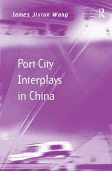 Paperback Port-City Interplays in China Book