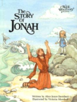 The Story of Jonah (An Alice in Bibleland Storybook) - Book  of the An Alice In Bibleland Storybook