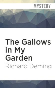 The Gallows in My Garden - Book #1 of the Manville Moon