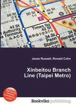 Paperback Xinbeitou Branch Line (Taipei Metro) Book
