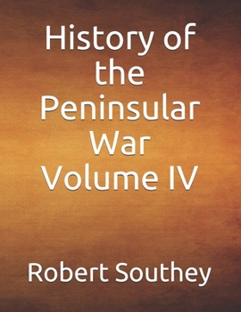 Paperback History of the Peninsular War Volume IV Book