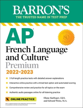 Paperback AP French Language and Culture : With 3 Practice Tests and Downloadable Audio Book