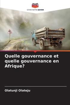 Paperback Quelle gouvernance et quelle gouvernance en Afrique? [French] Book