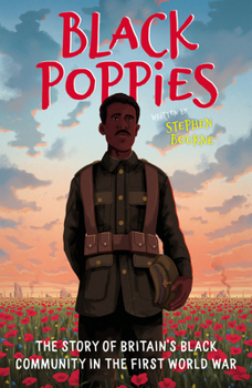 Paperback Black Poppies: The Story of Britain's Black Community in the First World War Book