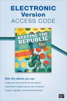 Paperback Keeping the Republic, Electronic Version: Power and Citizenship in American Politics Book