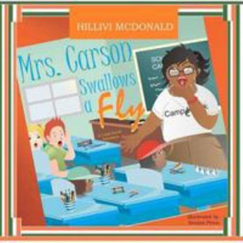 Mrs. Carson Swallows a Fly: Adventures of Camp Kayak