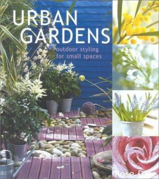 Hardcover Urban Gardens: Easy Gardening & Stylish Decoration for Outdoor Spaces Book