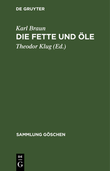 Hardcover Die Fette und Öle [German] Book