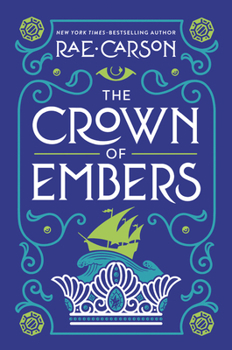 The Crown of Embers - Book #2 of the Girl of Fire and Thorns