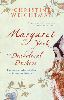Margaret of York: Duchess of Burgundy, 1446-1503