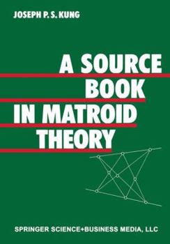 Paperback A Source Book in Matroid Theory Book