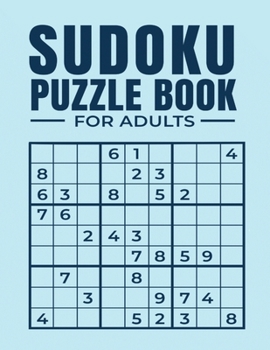Paperback Sudoku Puzzle book for Adults: 120+ Puzzles to Sharpen Your Brain Book