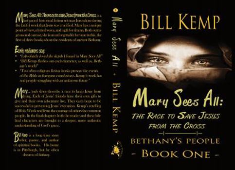 Paperback Mary Sees All: The Race to Save Jesus from the Cross Book