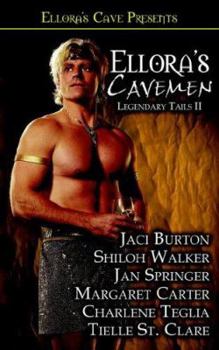 Ellora's Cavemen: Legendary Tails 2 - Book #2 of the Legendary Tails