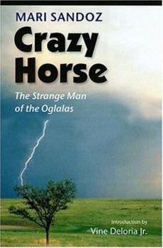 Paperback Crazy Horse (Second Edition): The Strange Man of the Oglalas (50th Anniversary Edition) Book