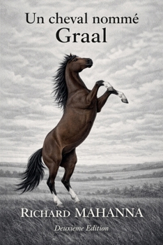 Paperback Un cheval nommé Graal [French] Book