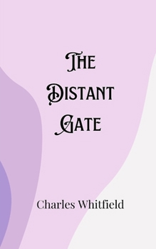 Paperback The Distant Gate Book