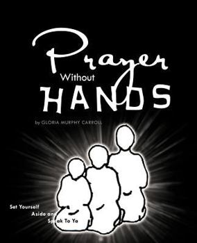 Paperback Prayer Without Hands Book