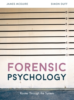 Paperback Forensic Psychology: Routes Through the System Book