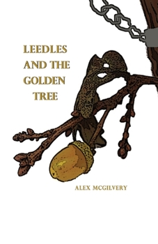 Paperback Leedles and the Golden Tree Book