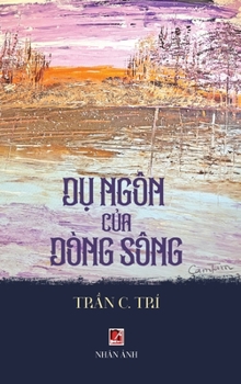 Dụ Ngôn Của Dòng Sông (hardcover - color)