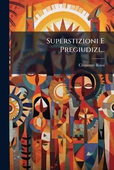 Paperback Superstizioni E Pregiudizi... [Italian] Book