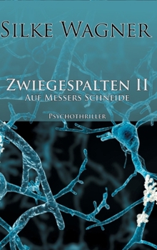 Hardcover Zwiegespalten II: Auf Messers Schneide [German] Book