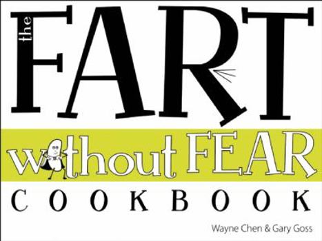 Paperback The Fart Without Fear Cookbook Book