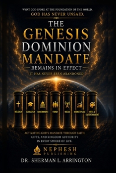 Paperback The Genesis Dominion Mandate Remains in Effect Book