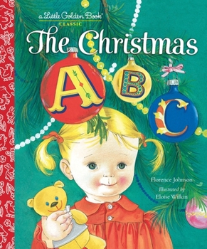 Hardcover The Christmas ABC: A Christmas Alphabet Book for Kids and Toddlers Book