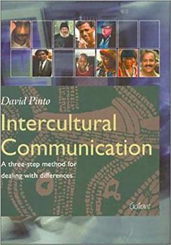 Paperback Intercultural Communication: A Three-Step Method for Dealing with Differences Book