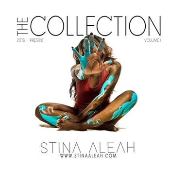 Paperback The Collection: The Oil Paintings of Stina Aleah (Volume I) Book