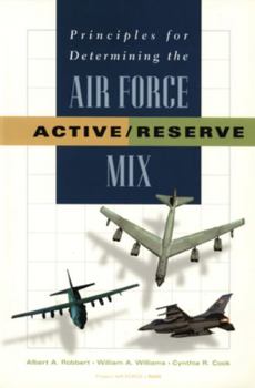Paperback Principles for Determining the Air Force Active/Reserve Mix Book