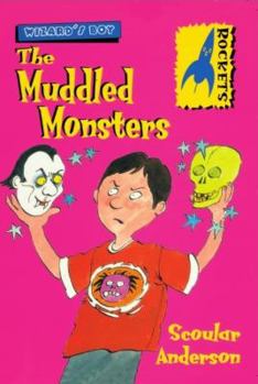 Hardcover Rockets: The Muddled Monsters (Rockets: Wizard's Boy) Book