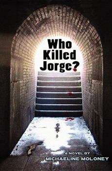 Paperback Who Killed Jorge? Book