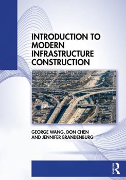 Paperback Introduction to Modern Infrastructure Construction Book