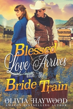 Paperback A Blessed Love Arrives with the Bride Train: A Christian Historical Romance Book